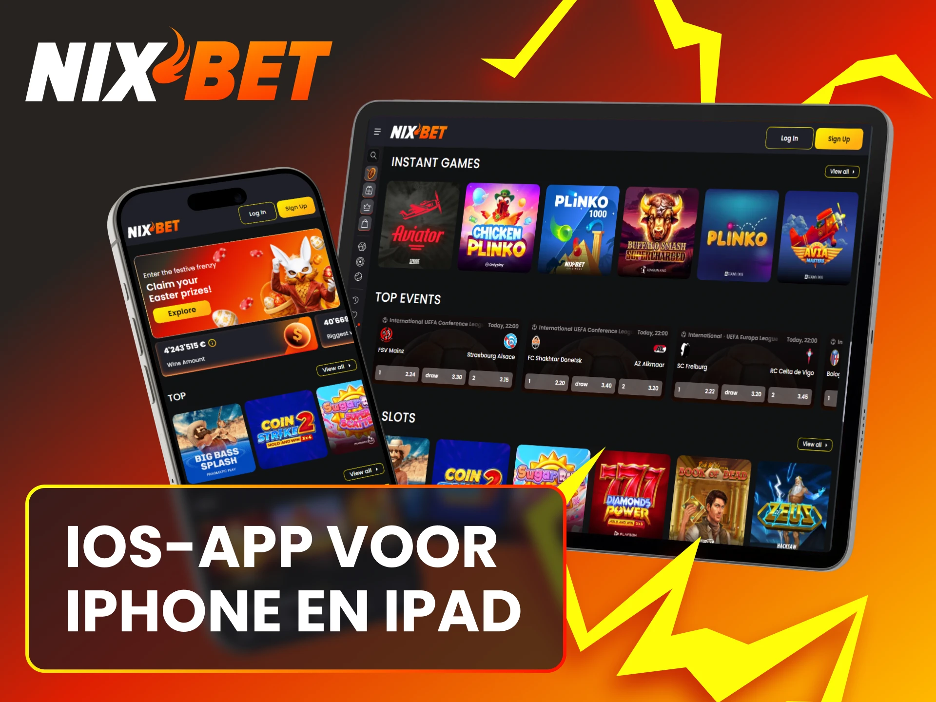 Gebruik de snelle Nixbet iOS-app voor iPhone en iPad om overal te spelen.